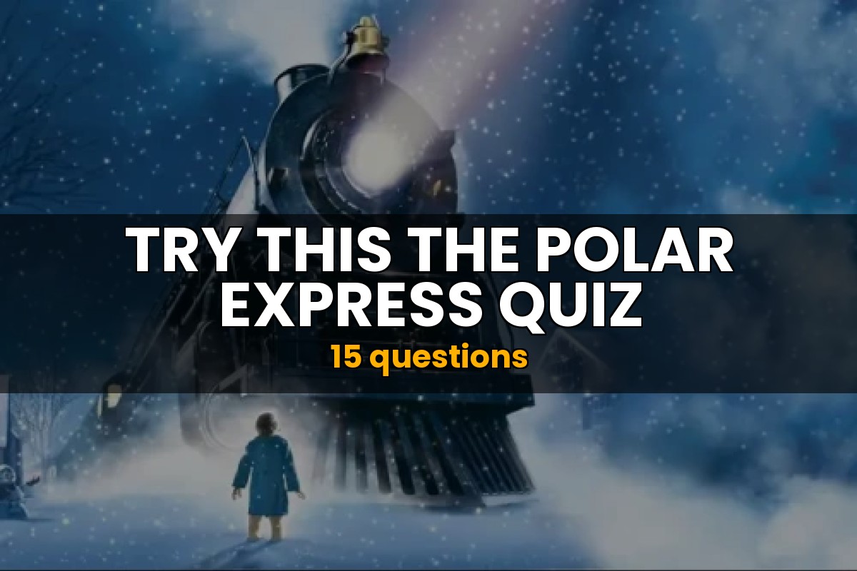 The Polar Express Quiz Christma Trivia