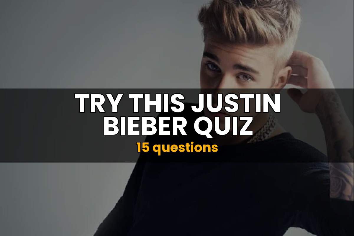 Justin Bieber Quiz | Music Trivia