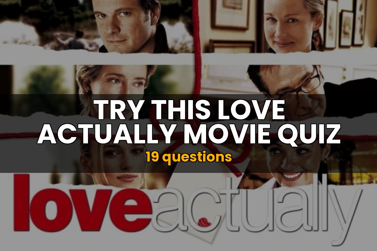 Love Actually Movie Quiz | Christma Trivia