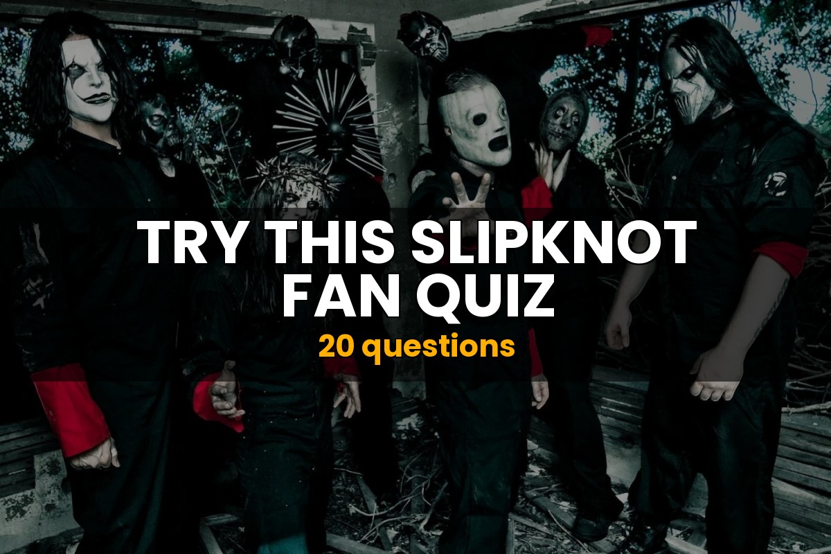 Slipknot Fan Quiz Music Trivia