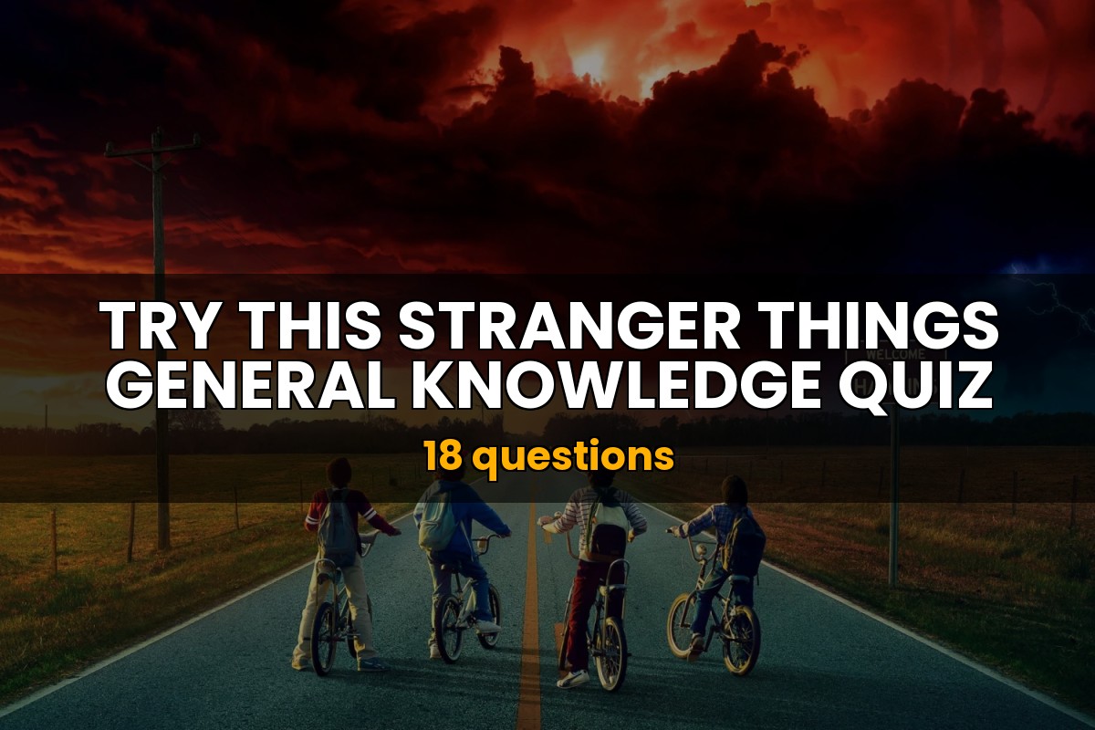 Stranger Things General Knowledge Quiz TV Trivia