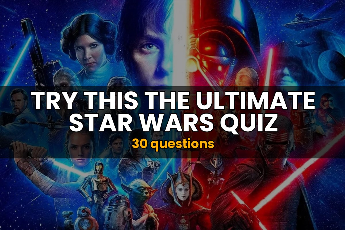 The Ultimate Star Wars Quiz | Movie Trivia